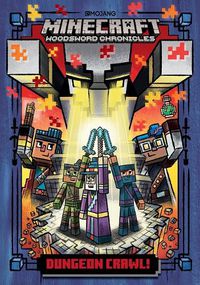 Cover image for Minecraft: Dungeon Crawl (Woodsword Chronicles #5)
