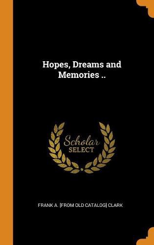 Cover image for Hopes, Dreams and Memories ..