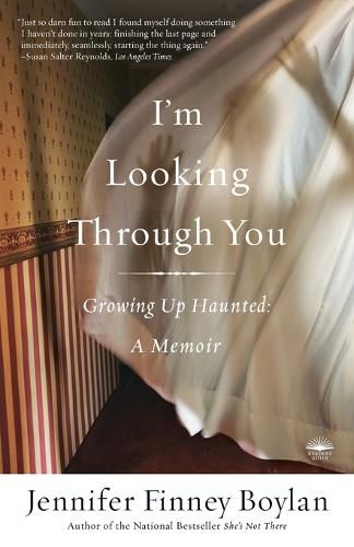 Cover image for I'm Looking Through You: Growing Up Haunted: A Memoir