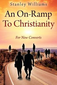 Cover image for An On-Ramp To Christianity