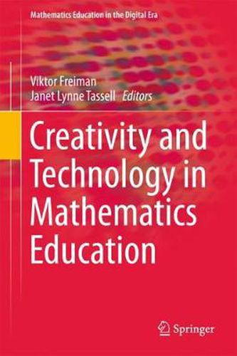 Cover image for Creativity and Technology in Mathematics Education