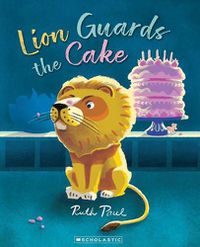 Cover image for Lion Guards the Cake