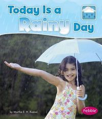 Cover image for Today is a Rainy Day (What is the Weather Today?)