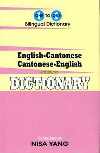 Cover image for One-to-One dictionary: English-Cantonese & Cantonese-English dictionary