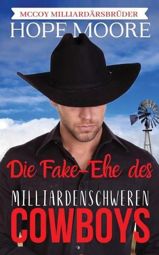 Cover image for Die Fake-Ehe des milliardenschweren Cowboys