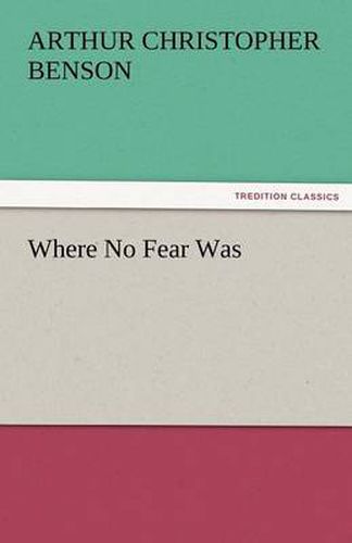 Cover image for Where No Fear Was