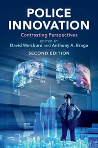 Cover image for Police Innovation: Contrasting Perspectives