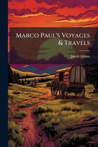 Cover image for Marco Paul's Voyages & Travels: Boston...