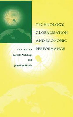 Cover image for Technology, Globalisation and Economic Performance