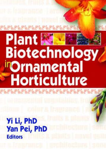 Plant Biotechnology in Ornamental Horticulture