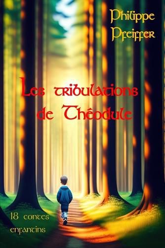 Cover image for Les tribulations de Theodule