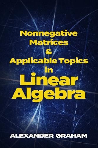 Cover image for Nonnegative Matrices and Applicable Topics in Linear Algebra