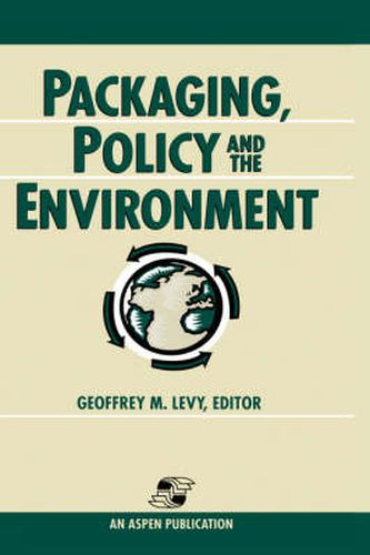 Packaging, Policy and the Environment