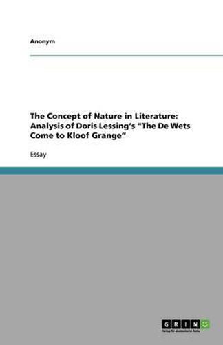 The Concept of Nature in Literature: Analysis of Doris Lessing's the de Wets Come to Kloof Grange