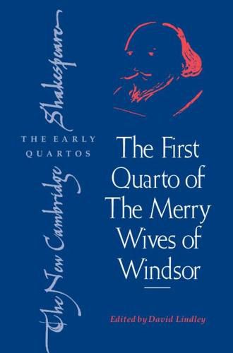 The First Quarto of 'The Merry Wives of Windsor