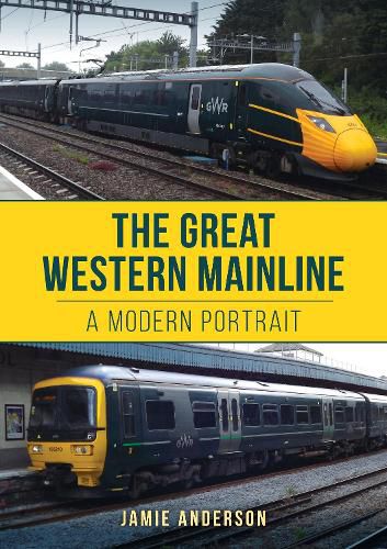 Cover image for The Great Western Mainline: A Modern Portrait