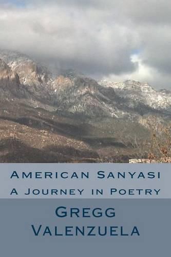 Cover image for American Sanyasi: A Journey in Poetry