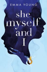 Cover image for She, Myself and I