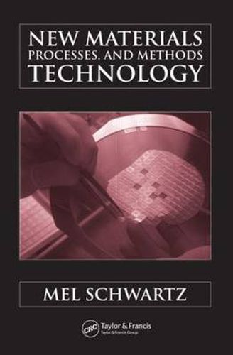 Cover image for New Materials, Processes, and Methods Technology