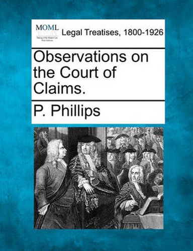 Cover image for Observations on the Court of Claims.