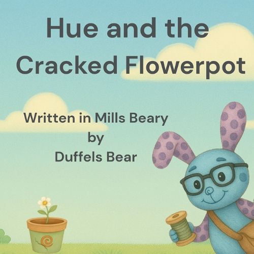 Cover image for Hue and The Cracked Flowerpot