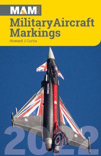 Cover image for Military Aircraft Markings 2022