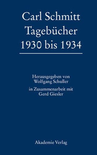 Carl Schmitt Tagebucher 1930 Bis 1934