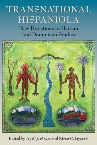 Cover image for Transnational Hispaniola: New Directions in Haitian and Dominican Studies