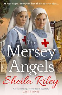 Cover image for The Mersey Angels: The gripping historical Liverpool saga from Sheila Riley