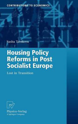 Cover image for Housing Policy Reforms in Post-Socialist Europe: Lost in Transition