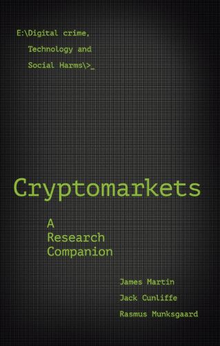 Cryptomarkets: A Research Companion