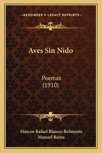 Cover image for Aves Sin Nido: Poemas (1910)