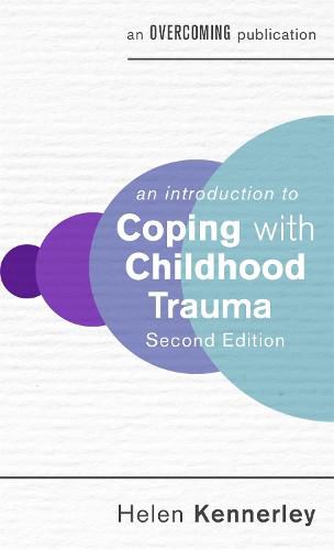 Cover image for An Introduction to Coping with Childhood Trauma, 2nd Edition