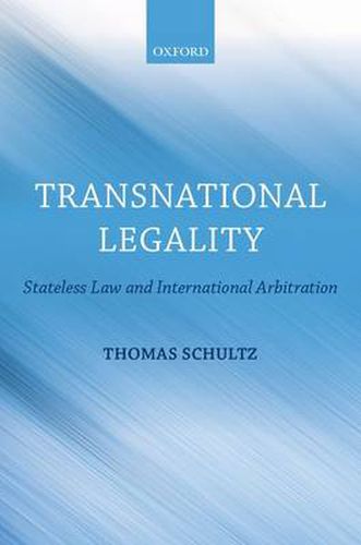 Cover image for Transnational Legality: Stateless Law and International Arbitration