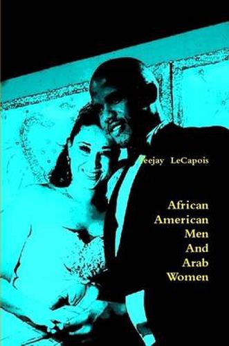 Cover image for African American Men And Arab Women