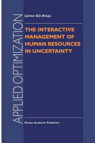 Cover image for The Interactive Management of Human Resources in Uncertainty