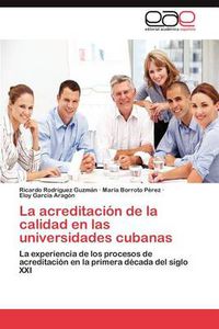 Cover image for La Acreditacion de La Calidad En Las Universidades Cubanas
