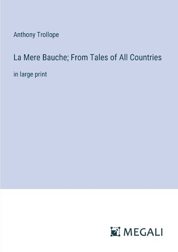 Cover image for La Mere Bauche; From Tales of All Countries
