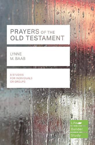 Cover image for Prayers of the Old Testament (Lifebuilder Study Guides)