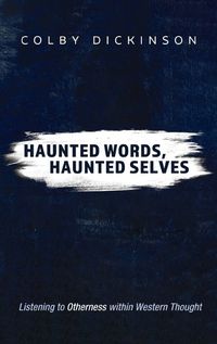 Cover image for Haunted Words, Haunted Selves