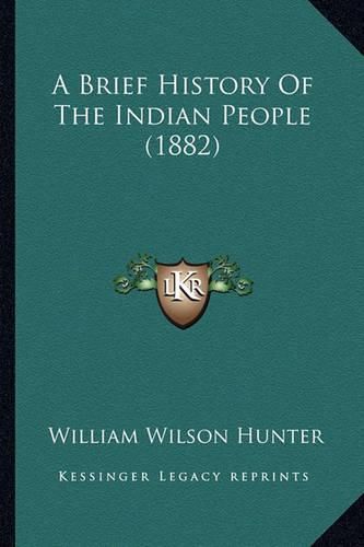 Cover image for A Brief History of the Indian People (1882)