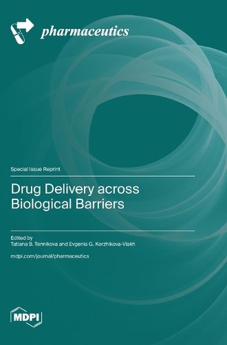 Cover image for Drug Delivery across Biological Barriers