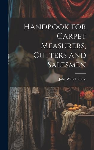 Cover image for Handbook for Carpet Measurers, Cutters and Salesmen