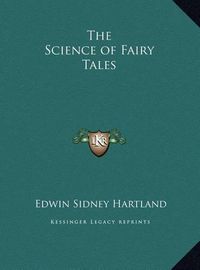 Cover image for The Science of Fairy Tales