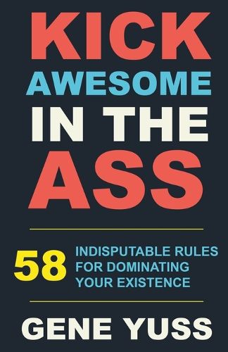 Cover image for Kick Awesome in the Ass