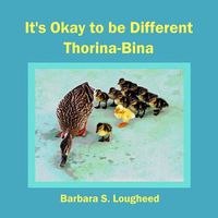 Cover image for It's Okay to be Different Thorina-Bina