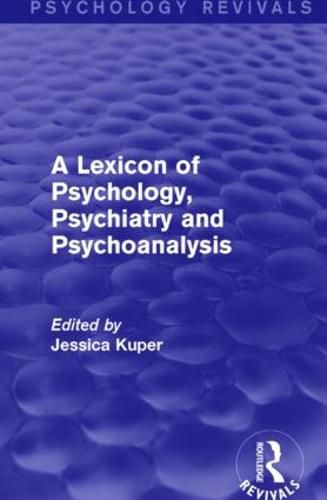 Cover image for A Lexicon of Psychology, Psychiatry and Psychoanalysis