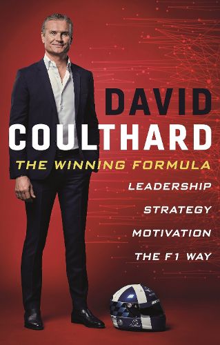 Cover image for The Winning Formula: Leadership, Strategy and Motivation The F1 Way