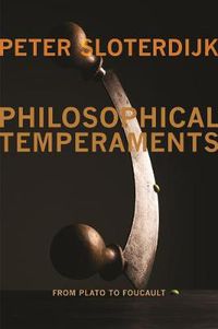 Cover image for Philosophical Temperaments: From Plato to Foucault