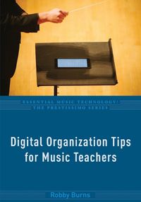 Cover image for Digital Organization Tips for Music Teachers